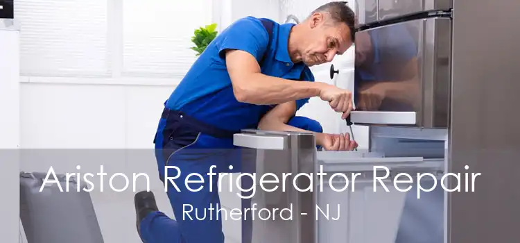 Ariston Refrigerator Repair Rutherford - NJ