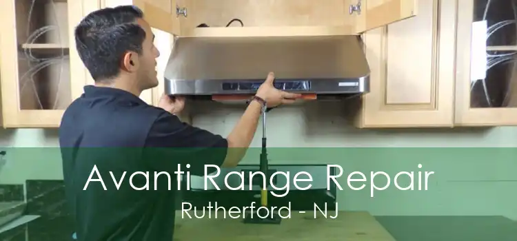 Avanti Range Repair Rutherford - NJ