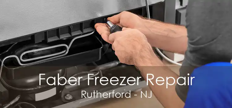 Faber Freezer Repair Rutherford - NJ