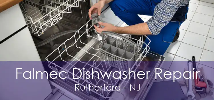 Falmec Dishwasher Repair Rutherford - NJ