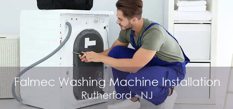 Falmec Washing Machine Installation Rutherford - NJ