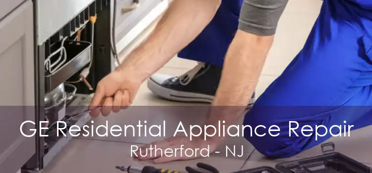 GE Residential Appliance Repair Rutherford - NJ