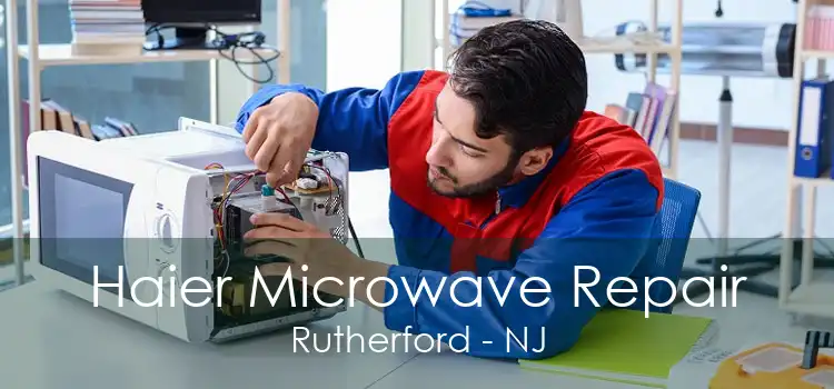 Haier Microwave Repair Rutherford - NJ