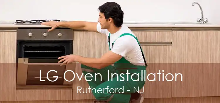 LG Oven Installation Rutherford - NJ