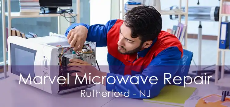 Marvel Microwave Repair Rutherford - NJ