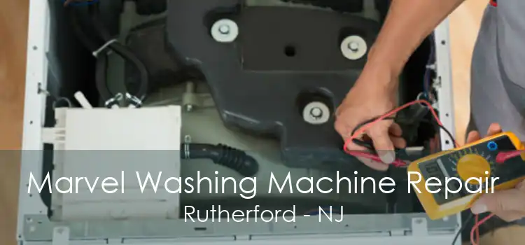 Marvel Washing Machine Repair Rutherford - NJ