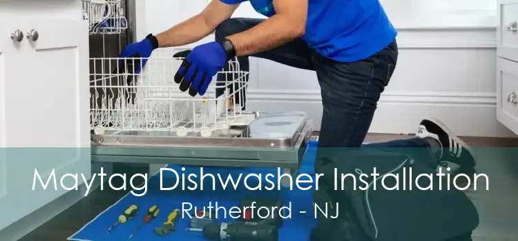 Maytag Dishwasher Installation Rutherford - NJ