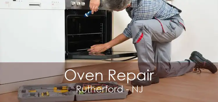 Oven Repair Rutherford - NJ