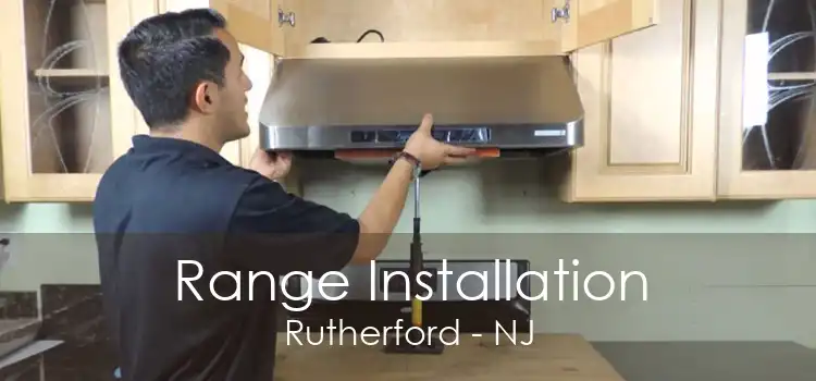 Range Installation Rutherford - NJ