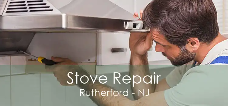 Stove Repair Rutherford - NJ