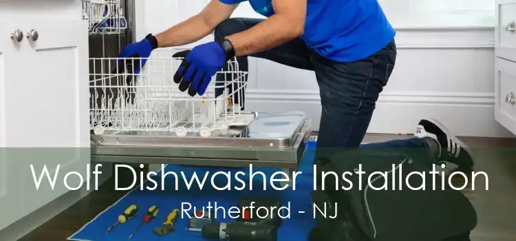 Wolf Dishwasher Installation Rutherford - NJ