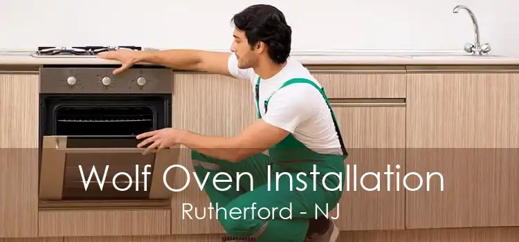 Wolf Oven Installation Rutherford - NJ