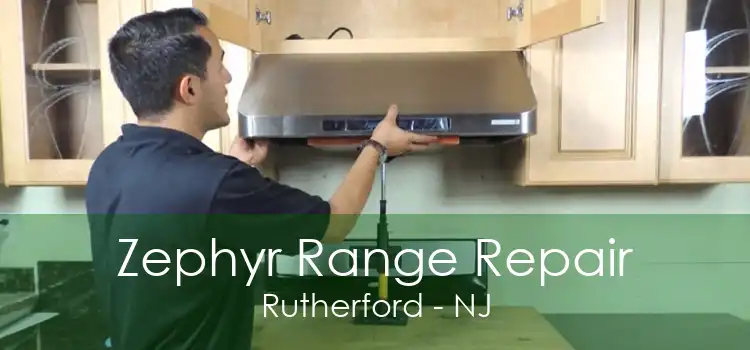 Zephyr Range Repair Rutherford - NJ